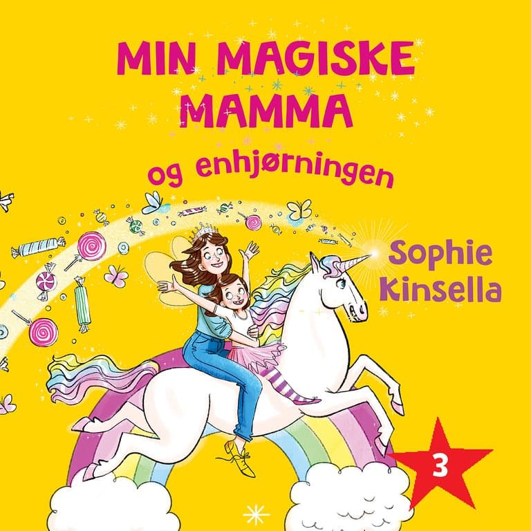 Omslag Min magiske mamma og enhjørningen av Sophie Kinsella (Lydbok)