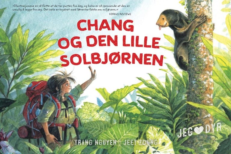 Omslag Chang og den lille solbjørnen av Trang Nguyen (Innbundet)