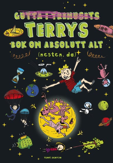 Omslag av "Gutta i trehuset TERRYS BOK OM ABSOLUTT ALT (nesten, da)"