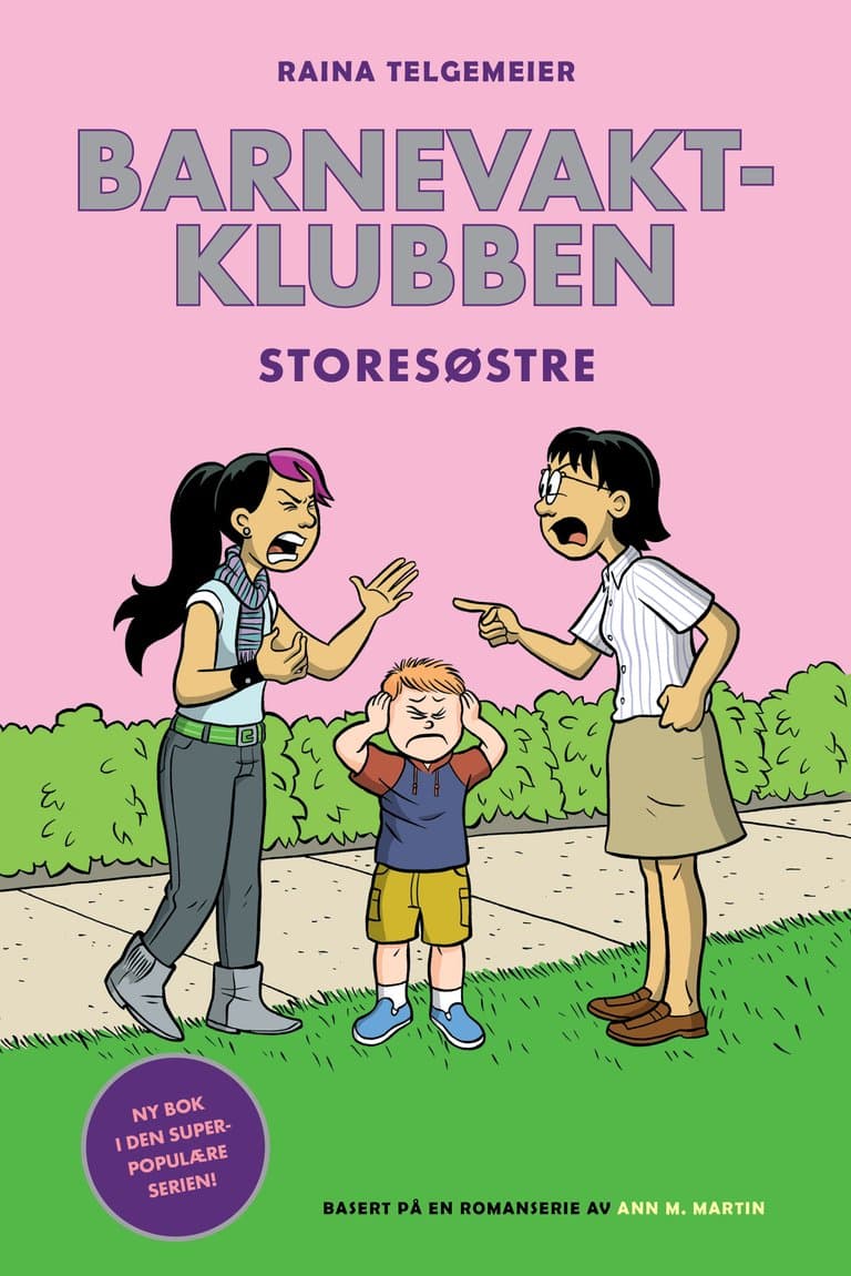 Omslag Barnevaktklubben 4: Storesøstre av Raina Telgemeier (Innbundet)