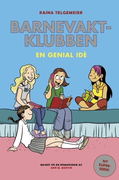 Barnevaktklubben 1: En genial idé
