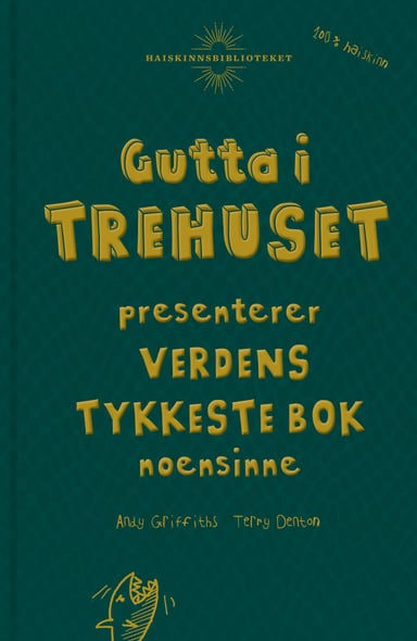 Omslag av "Gutta i trehuset presenterer verdens tykkeste bok noensinne"