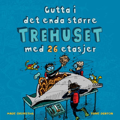 Omslag av "Gutta i det enda større trehuset med 26 etasjer"
