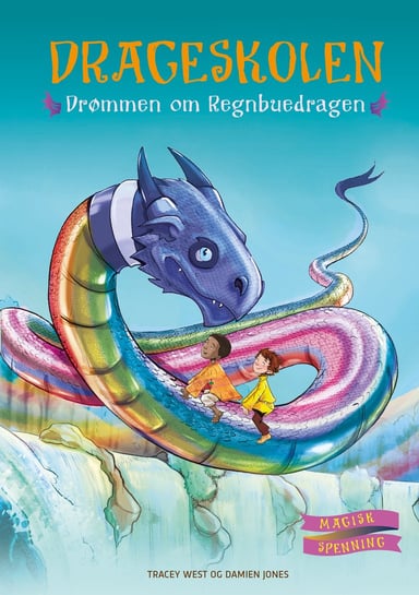 Omslag av "Drageskolen 10: Drømmen om regnbuedragen"