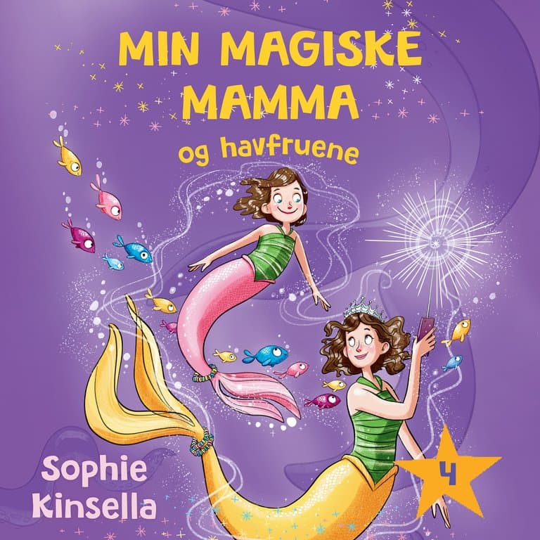 Omslag Min magiske mamma og havfruene av Sophie Kinsella (Lydbok)