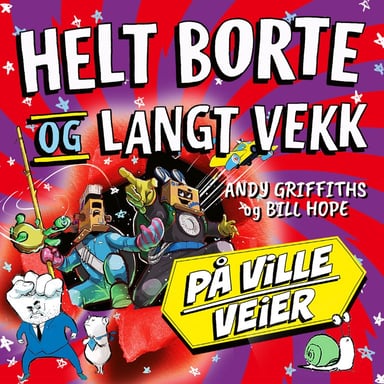 Omslag av "Helt borte og langt vekk"