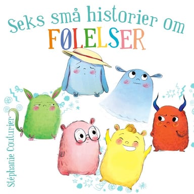 Omslag av "Seks små historier om FØLELSER"