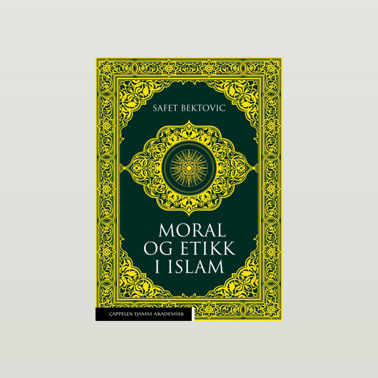 Moral og etikk i islam | Cappelen Damm