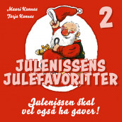 Julenissen skal vel også ha gaver! av Mauri Kunnas og Tarja Kunnas (Nedlastbar lydbok)